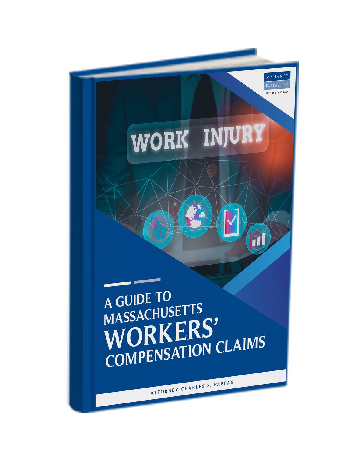 A Guide to Massachusetts Workers’ Compensation Claims